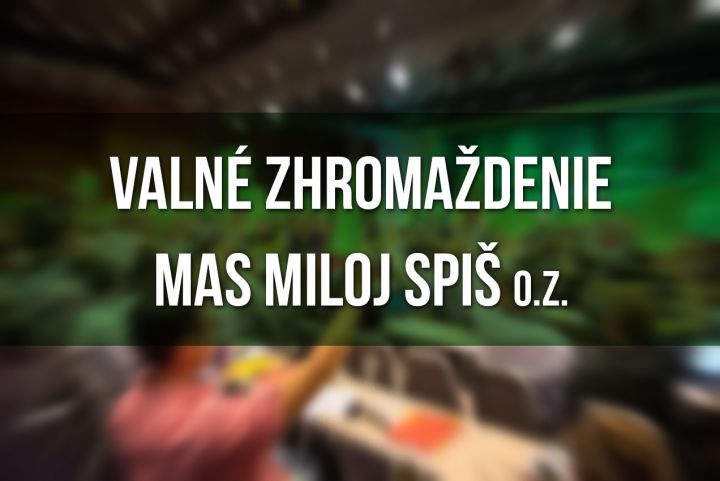 Pozvánka na Valné zhromaždenie MAS Miloj Spiš dňa 12. 12. 2017